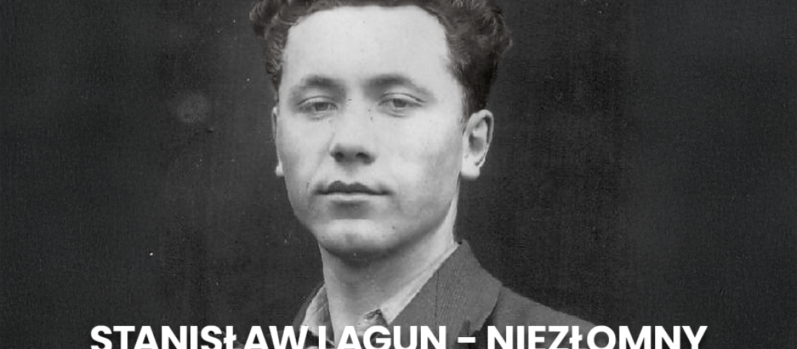 STANISŁAW LAGUN - NIEZŁOMNYSTRAŻNIK PAMIĘCI I KULTURY SZCZECINA