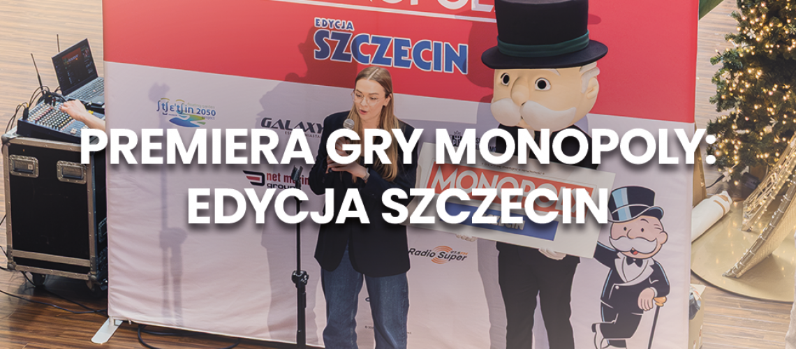 Premiera gry Monopoly: Edycja Szczecin